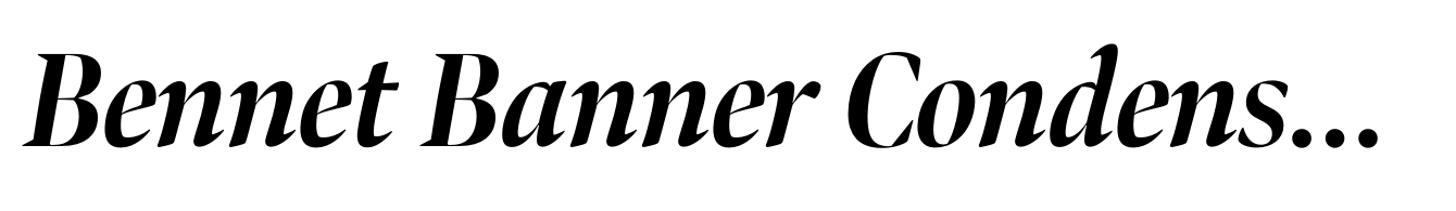 Bennet Banner Condensed Bold Italic
